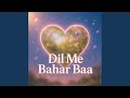 Dil Me Bahar Baa mp3