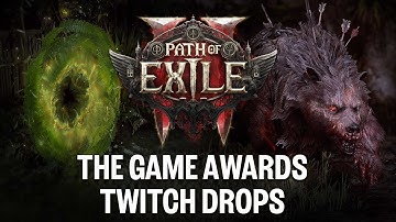 Path of Exile 2: The Game Awards Twitch Drops