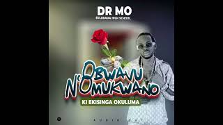 Dr Mo - Obwavu Nomukwano Audio 