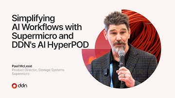 Simplifying AI Workflows with Supermicro and DDN