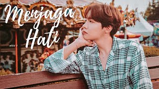 [FMV] j-hope~Menjaga Hati