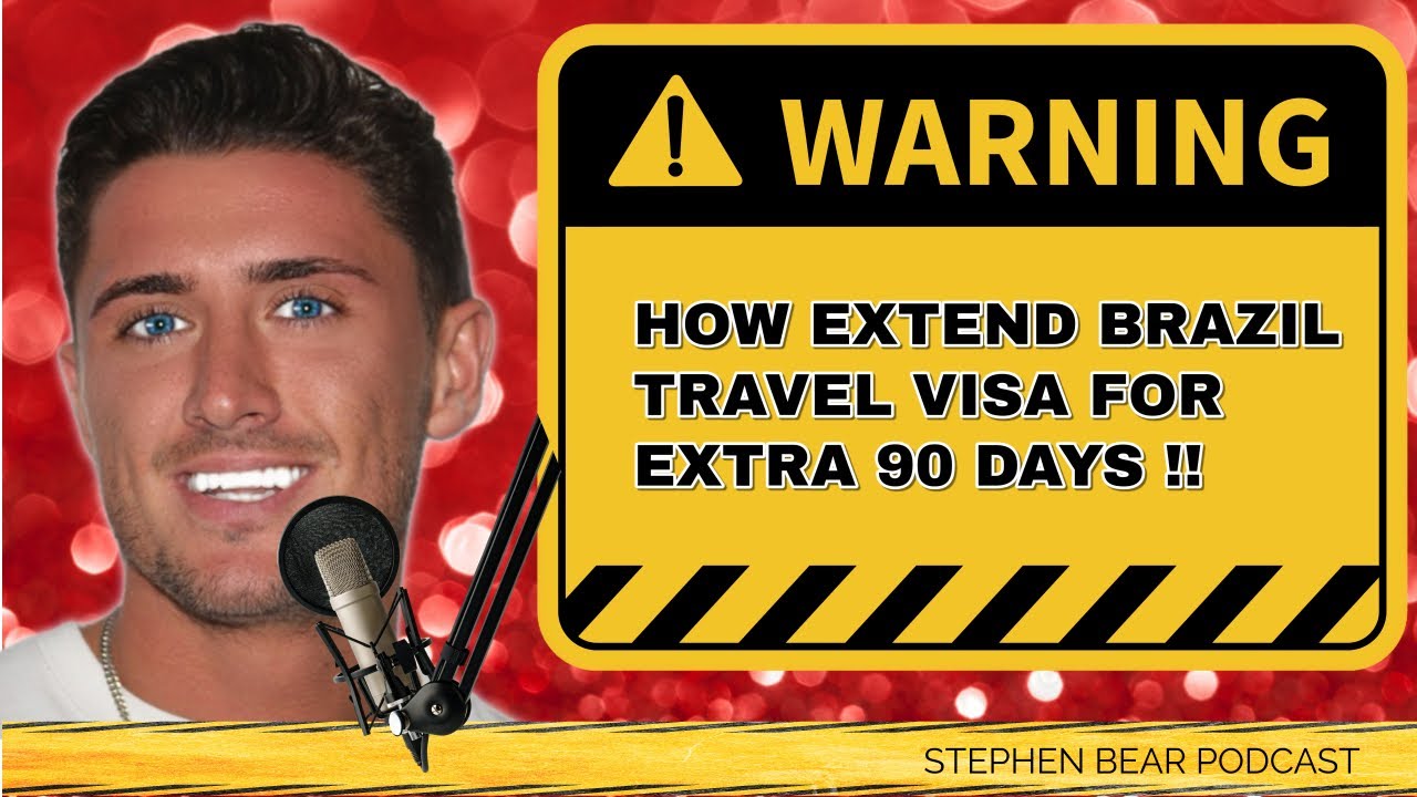 HOW TO EXTEND YOUR BRAZIL TRAVEL VISA