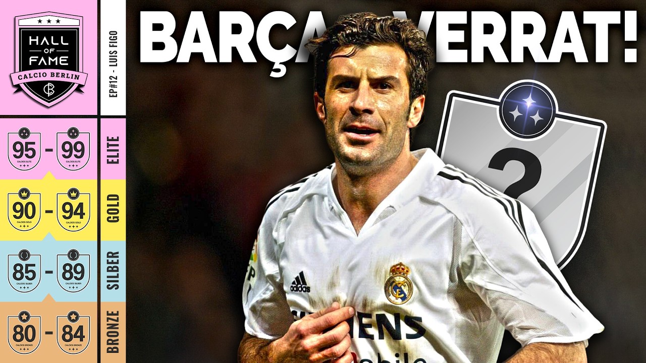 Luís Figo! Der größte Verräter der Fußballgeschichte?