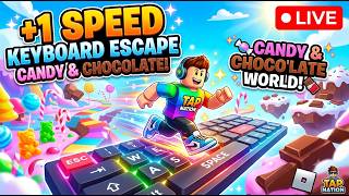 🍬 +1 Speed Keyboard Escape: CANDY WORLD! 🍫 Live Roblox Grind with TAP NATION! screenshot 1