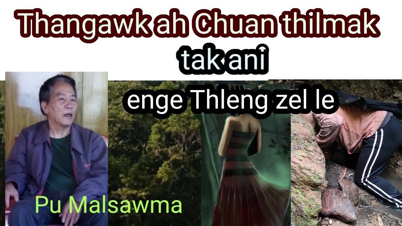 A thangkam ah thilmak Tak a awk Pu Malsawma part 3