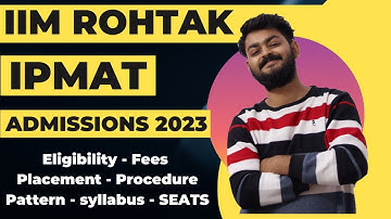 All about IPMAT IIM (R) | 2023 Admission procedure, eligibility, Fees, Seats, syllabus and pattern
