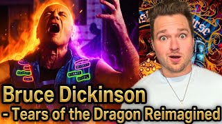 Bruce Dickinson - Tears of the Dragon Reaction: Worthy ReImagined?