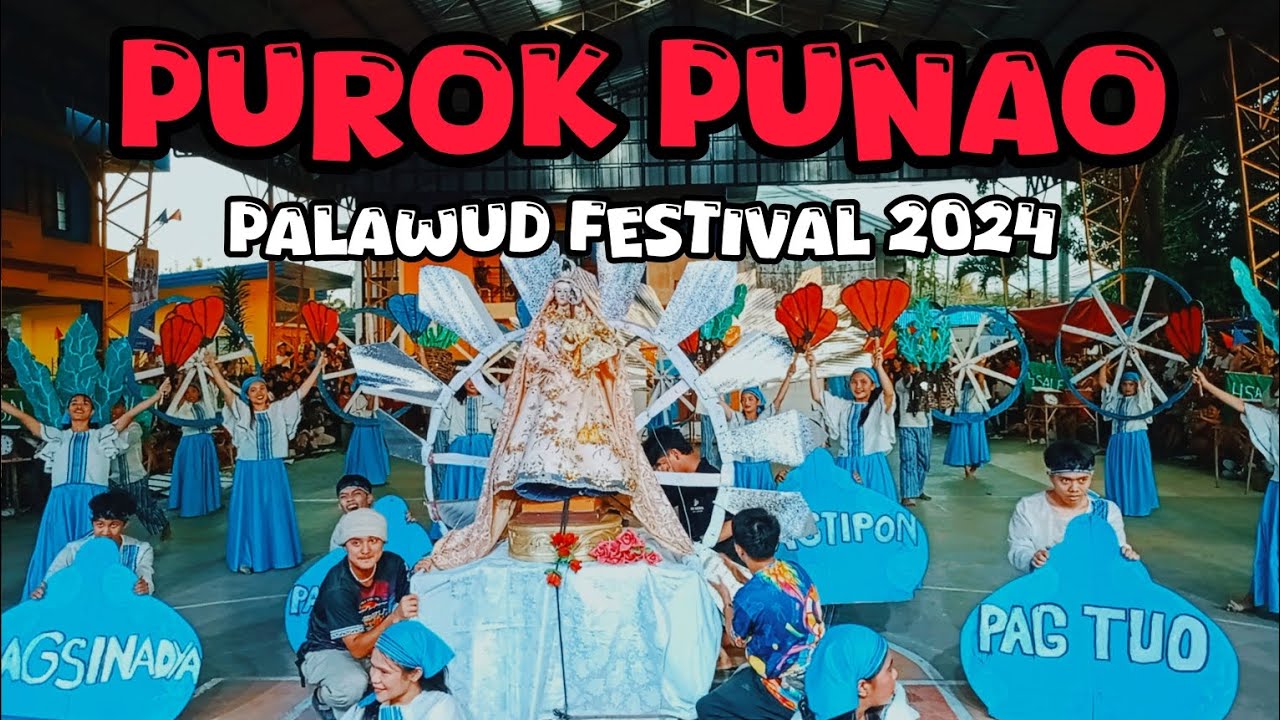 PUROK PUNAO  / PALAWUD FESTIVAL 2024  / ZONE 3 CATABLA BAYBAY TALISAY CITY NEGROS OCCIDENTAL