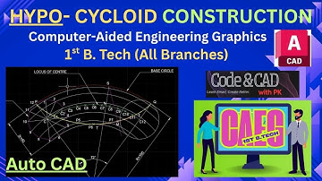 Hypocycloid Construction in AutoCAD | Computer Aided Engineering Graphics | 1st Year B.Tech [CAEG]