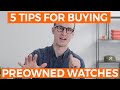 5 Tips for Buying a Preowned Watch | Crown & Caliber