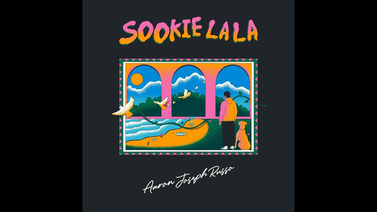 Aaron Joseph Russo – Sookie La La