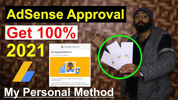 AdSense Approval Tips 2021 | Get 100% Google AdSense Approval Fast (Blog or Website)