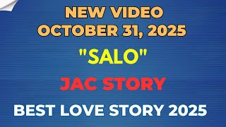 SALO | JAC STORY | Tagalog Love Story 2025 | Mr Love Stories