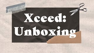 Xceed Unboxing Large Standee