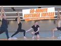 Ashtanga yoga full series  60 minutes   traditional vinyasa