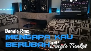 FUNKOT - MENGAPA KAU BERUBAH [ VADLY NYONK ] VIRAL 2024 COVER BY @TU JEMBONG