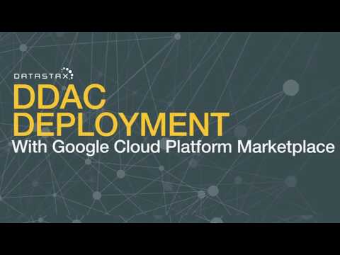 DataStax Distribution of Apache Cassandra™ Deployment on Google Cloud Platform