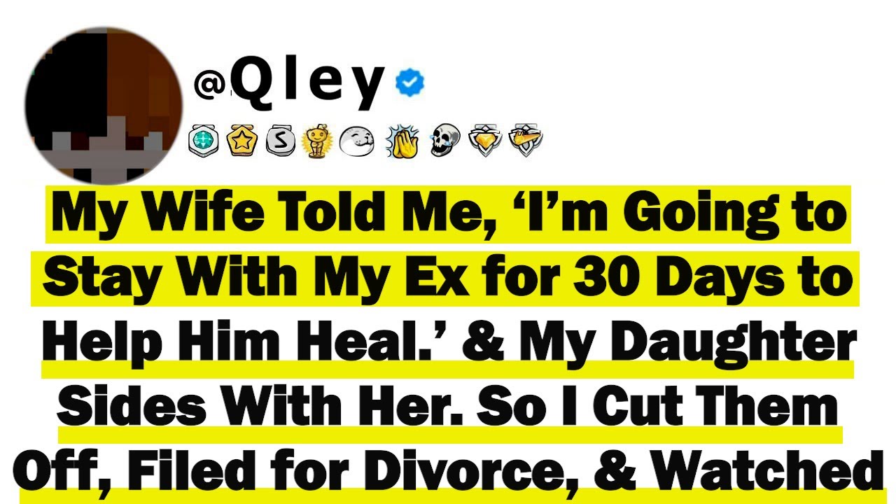 Моя жена сказала мне: «Я собираюсь остаться со своим бывшим на 30 дней, чтобы помочь ему исцелить...