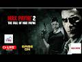 💥 MAX PAYNE 2: THE FALL OF MAX PAYNE | LIVE PLAYTHROUGH 💥