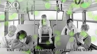 TXT - Fairy of Shampoo (Instrumental Ver.)