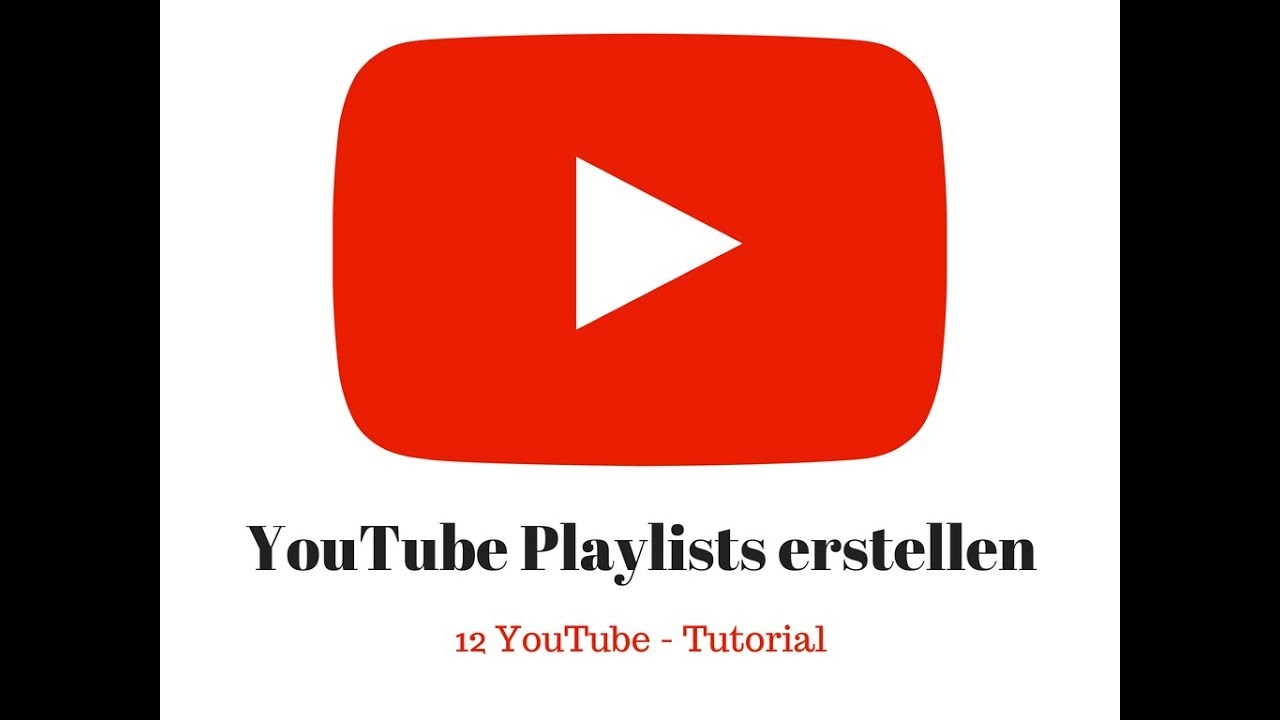 YouTube Playlists erstellen - YouTube Tutorial #12 - YouTube