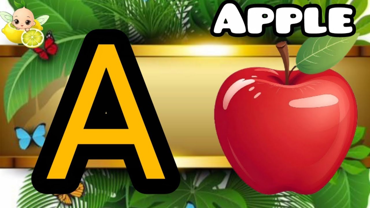  "A for Apple 🍎 | Learn ABC with Colors | Colour Lemon"