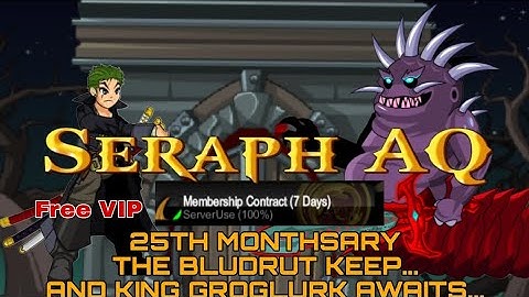 Seraph AQ Private Server 2025 – 25th Monthsary Bludrut Keep Event