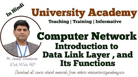 CN20: Data link Layer Introduction | Functionality of Data link Layer | Services Provided by DLL