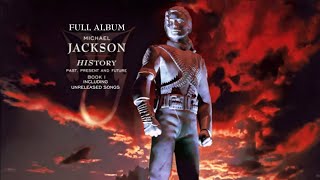 Michael Jackson - HIStory Full Album (Including Unreleased Songs)