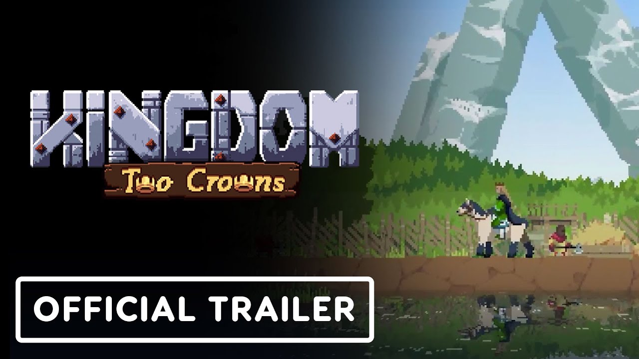 Kingdom Two Crowns + – Official Apple Arcade Launch Trailer