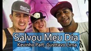 Salvou Meu Dia - Kevinho Part. Gusttavo Lima (Coreografia) | Filipinho Stemler