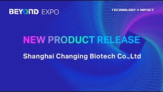 Beyond Expo 2023丨Luo Bin Founder Ceo Of Shanghai Changing Biotech Co Ltd At New Product Release