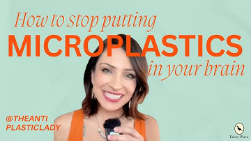 4 ways to stop putting microplastics in your brain