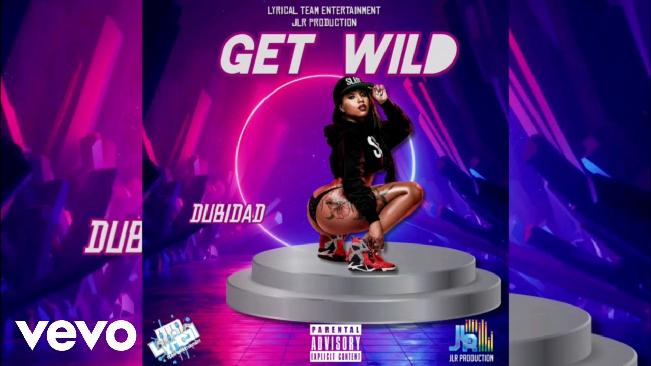 Watch Dubidad, Lyrical Team - Get Wild (Official Audio Video) on YouTube Watch Dubidad, Lyrical Team - Get Wild (Official Audio Video) on YouTube