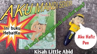 Aku Mandi Sendiri, Kisah Little Abid