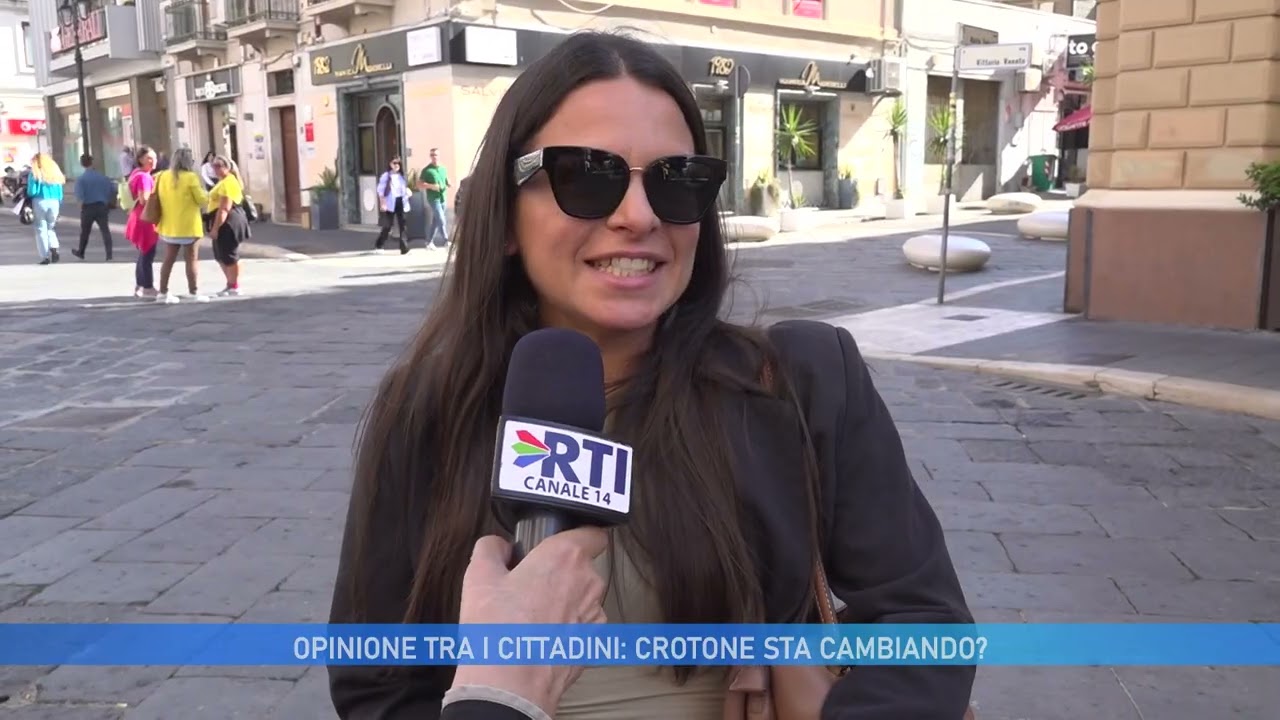 OPINIONE TRA I CITTADINI: CROTONE STA CAMBIANDO?