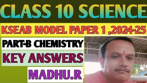 CLASS 10 SCIENCE KSEEB MODEL PAPER 1 PART B CHEMISTRY KEY ANSWERS
