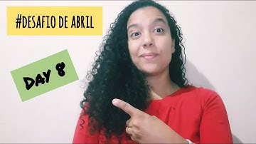 Studying Portuguese while in quarantine #desafiodeabril DIA 8