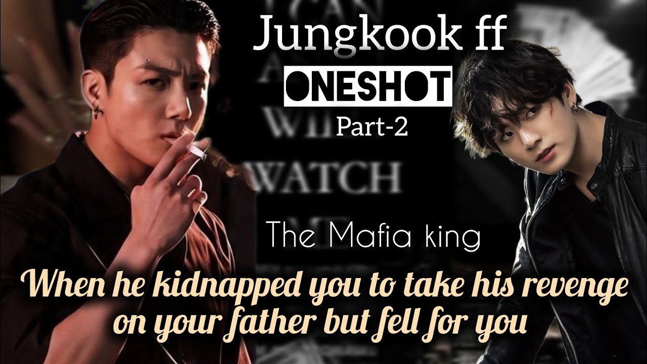When he kidnapped you only to take revenge on your father but fell for you#jungkookff #jkff 
