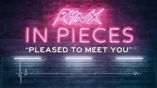 Rynx - Pleased To Meet You (Feat. Minke)
