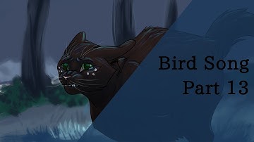 Bird Song || Hollyleaf MAP Prt 13