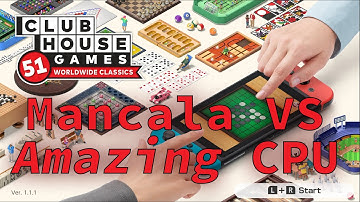 Clubhouse Games - Mancala VS Computer on Amazing AI