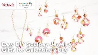 Online Class: Easy DIY Sculpey Jewelry gifts for your Valentine’s/Galentine’s day! | Michaels