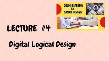 Digital Logical Design Full Course in (Urdu|Hindi)|digital logical design | ​ @Samra Siddique