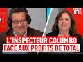 LAURENT GERRA : les superprofits de TOTAL, l'enquête du lieutenant COLUMBO 🤣