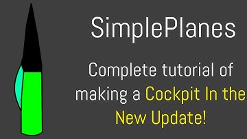 SimplePlanes: Making a cockpit!