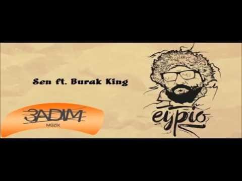 1 Eypio Feat. Burak King - #Sen(1 SAATLİK VERSİYON)