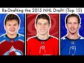 ReDrafting the 2015 NHL Draft! (McDavid/Marner/Kaprizov/Chabot Hockey Mock Draft Rankings Talk 2020)