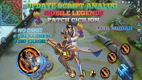 UPDATE!!! SCRIPT ANALOG GRANGER MOBILE LEGENDS TERBARU 2020