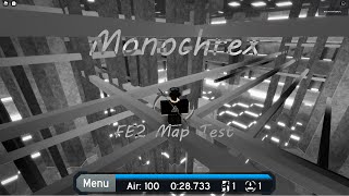 FE2 Map Test: Monochrex (Crazy)